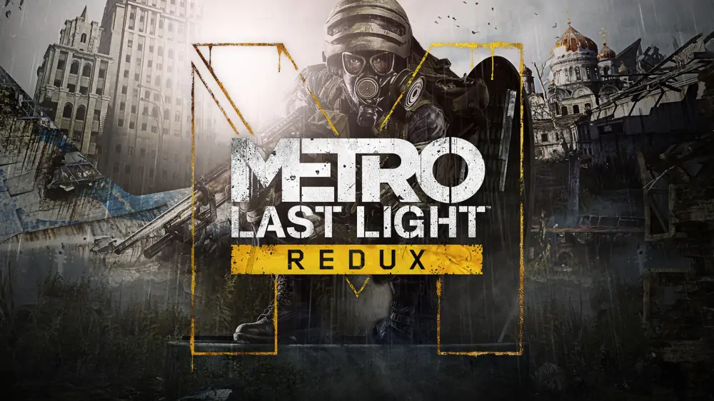 地铁：最后的曙光重制版|Metro: Last Light Redux汉化