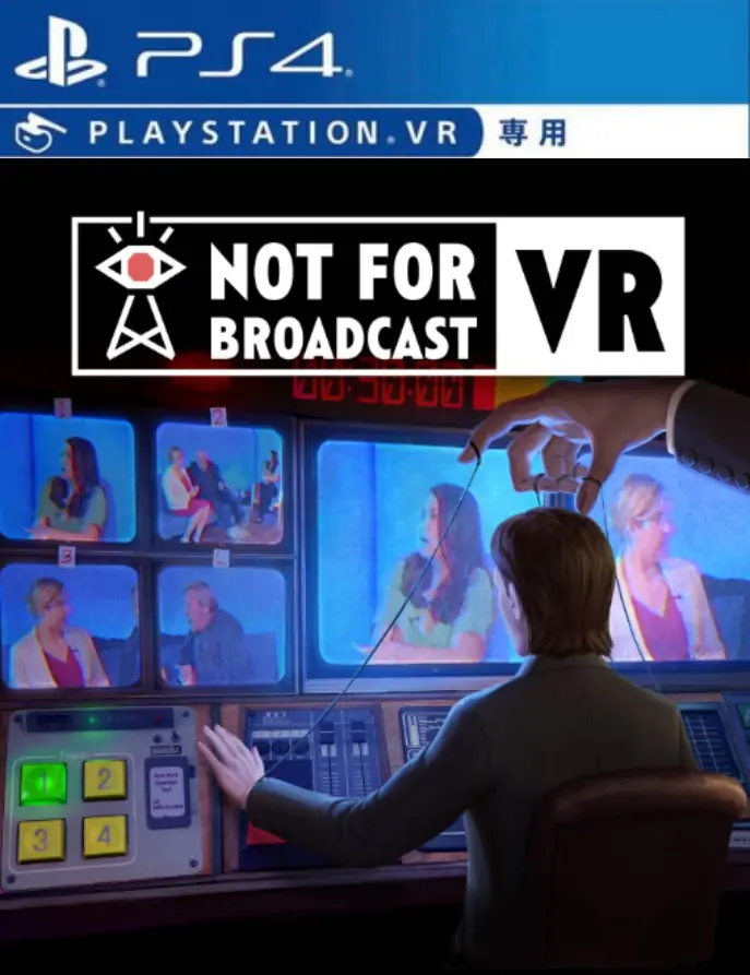 [VR游戏]不予播出VR|Not for Broadcast VR中文