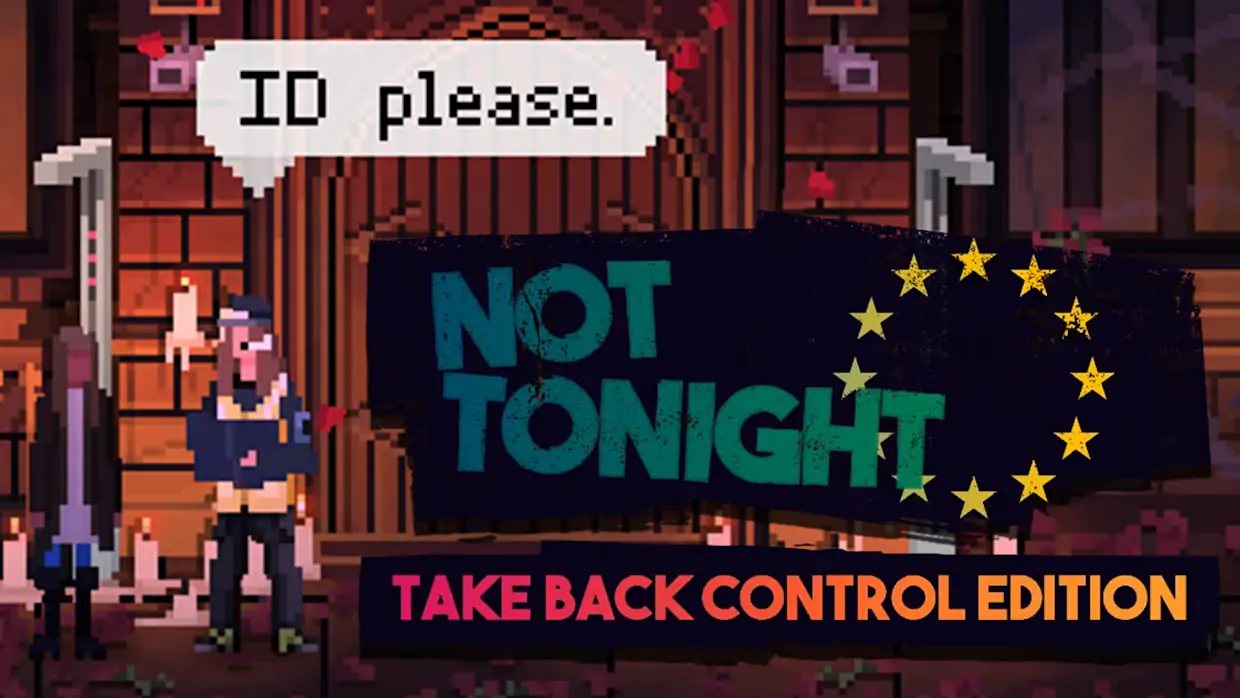 今晚没开：夺回控制权版|Not Tonight: Take Back Control Edition中文