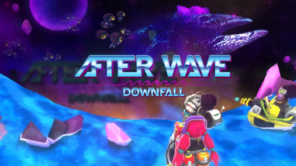 浪潮之后：衰落|After Wave: Downfall