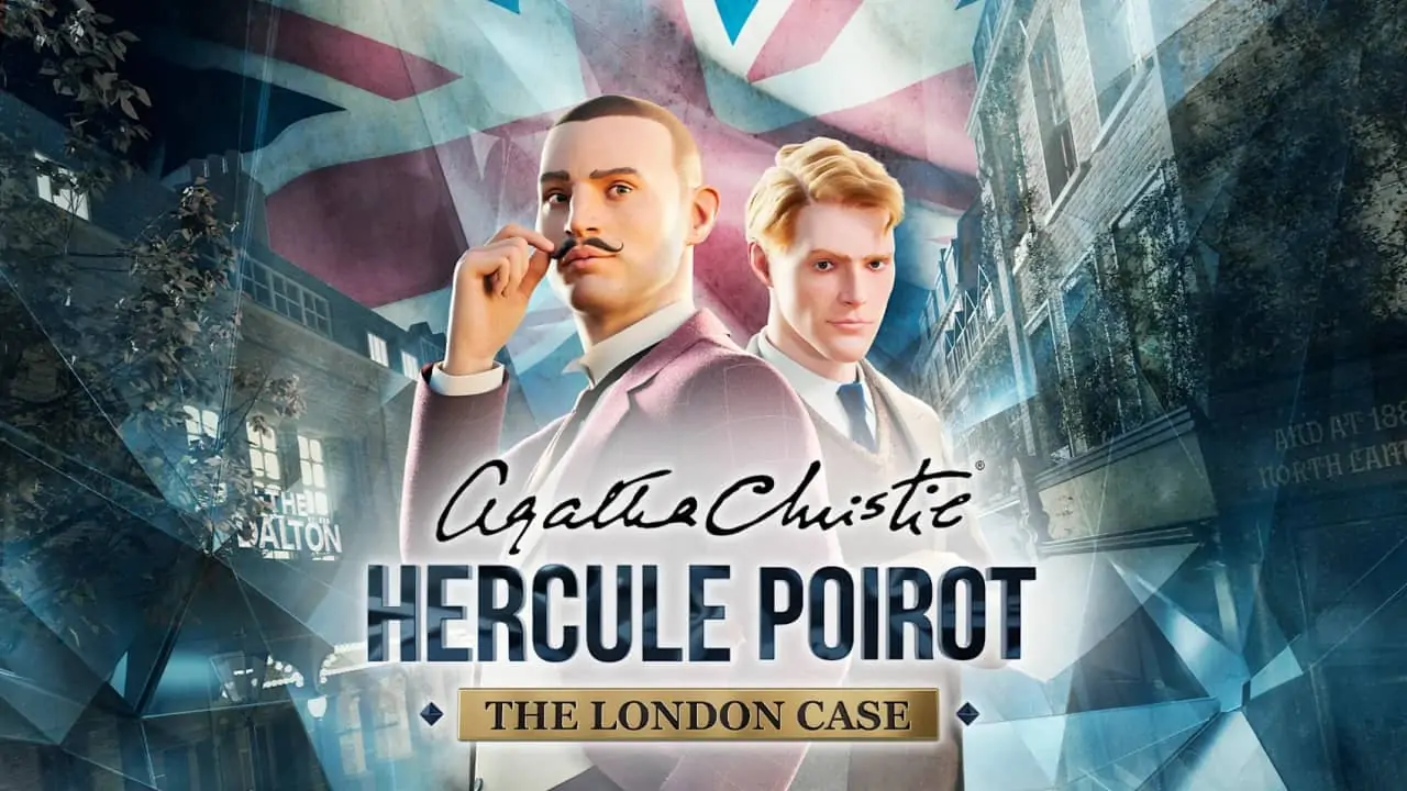 阿加莎克里斯蒂：赫尔克里波洛 – 伦敦案件|Agatha Christie: Hercule Poirot – The London Case中文