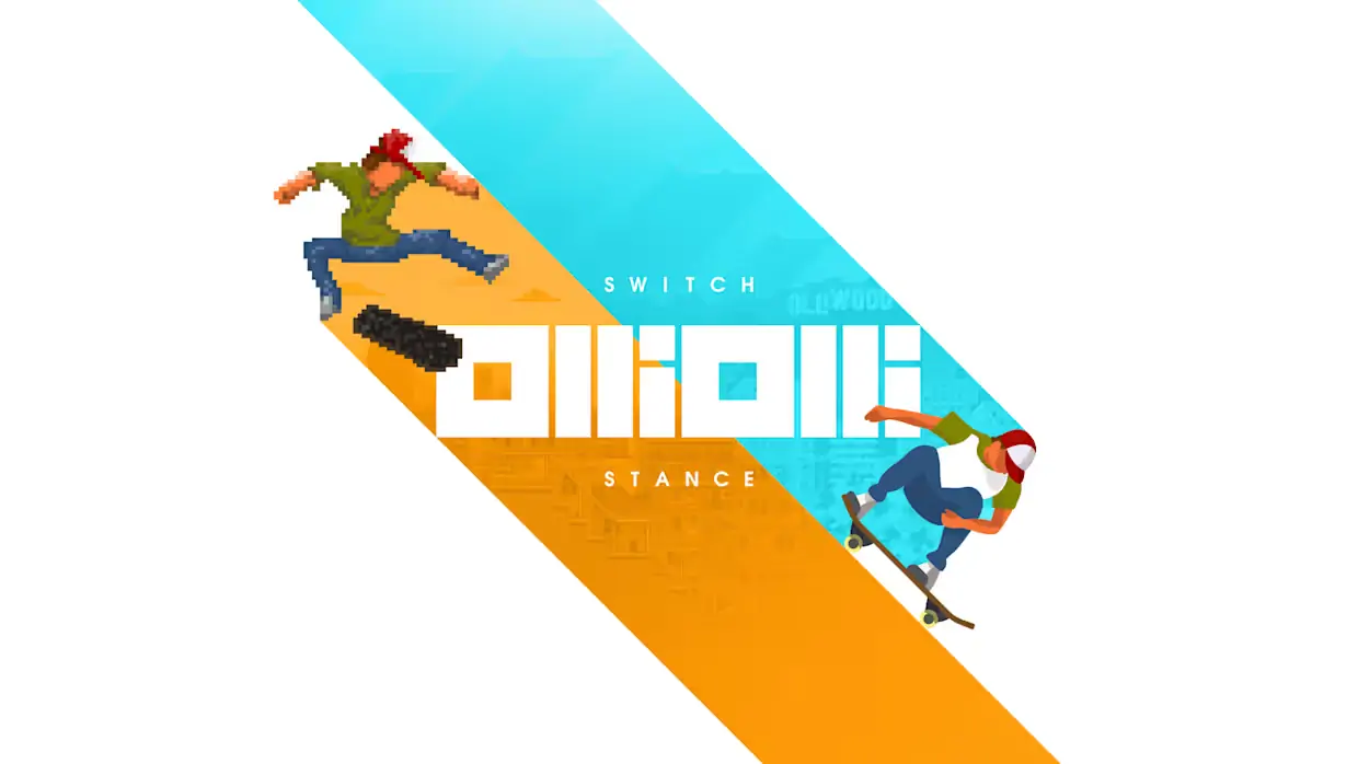 像素滑板合集|OlliOlli: Switch Stance