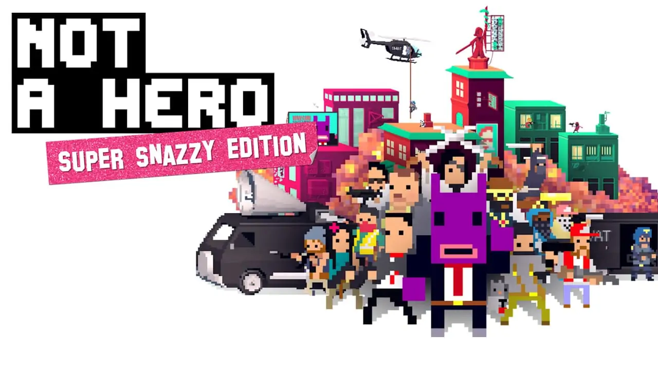 不是英雄：超级时髦版|Not a Hero: Super Snazzy Edition