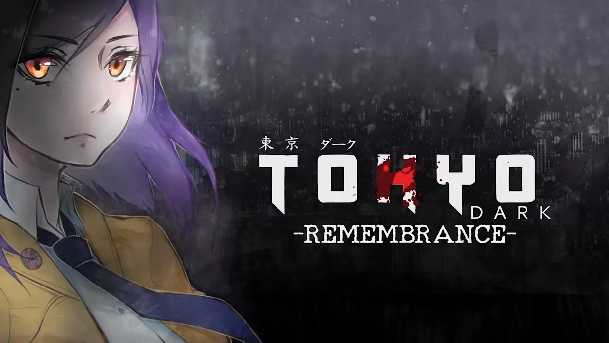 东京暗影：追忆|东京暗影：重新拥抱|Tokyo Dark: Remembrance