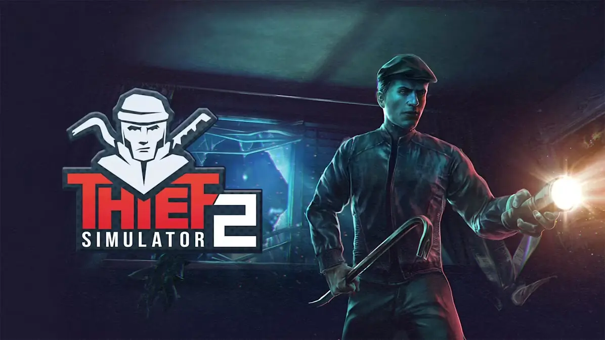 小偷模拟器2|Thief Simulator 2中文