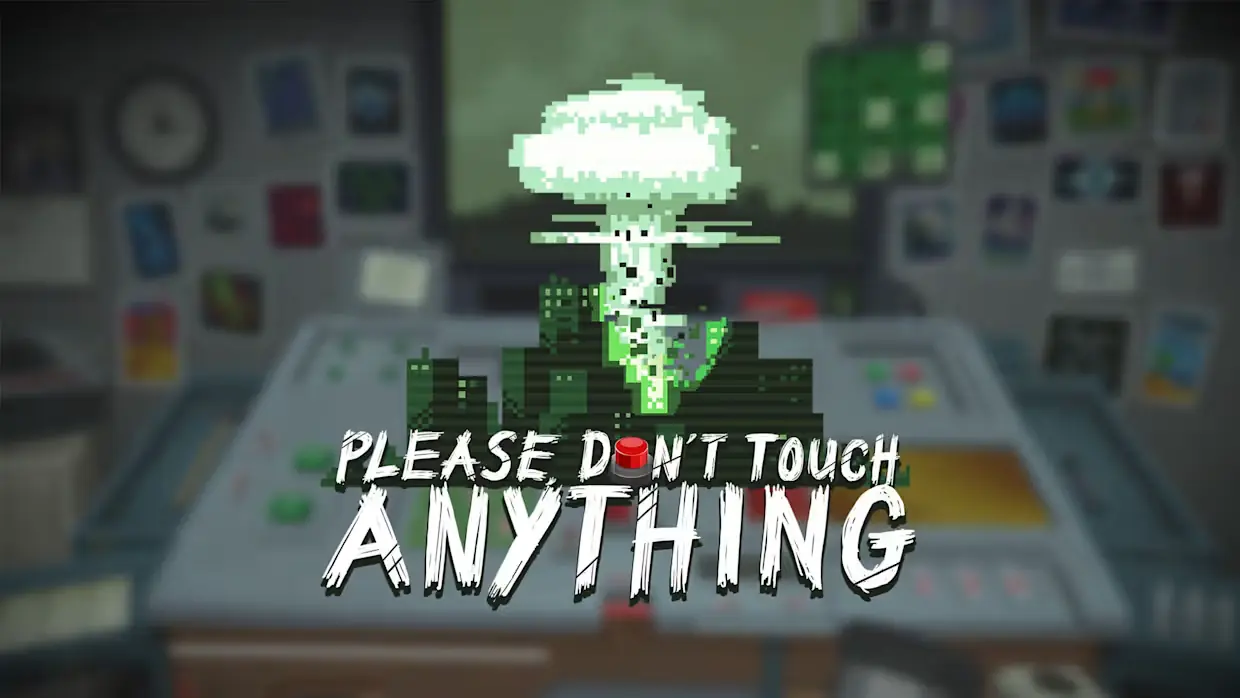请勿乱动|请不要碰任何东西|Please, Don’t Touch Anything