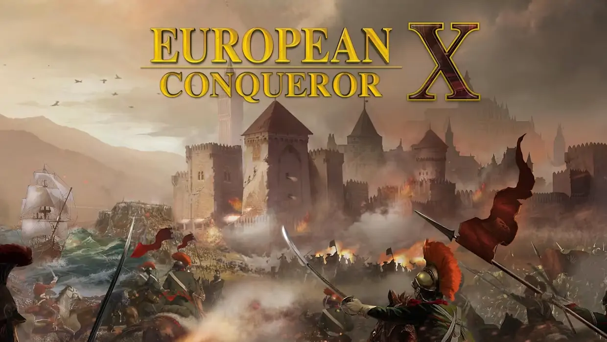 欧洲征服者X|European Conqueror X