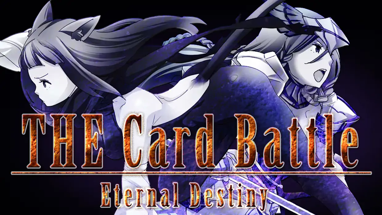 卡牌战斗：永恒命运|The Card Battle: Eternal Destiny中文