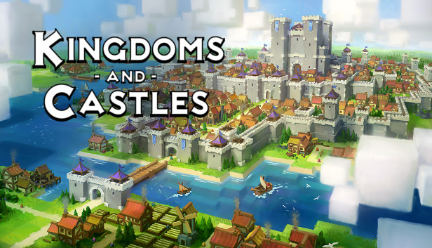 王国与城堡|Kingdoms and Castles