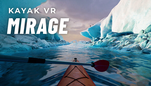 Kayak VR: Mirage