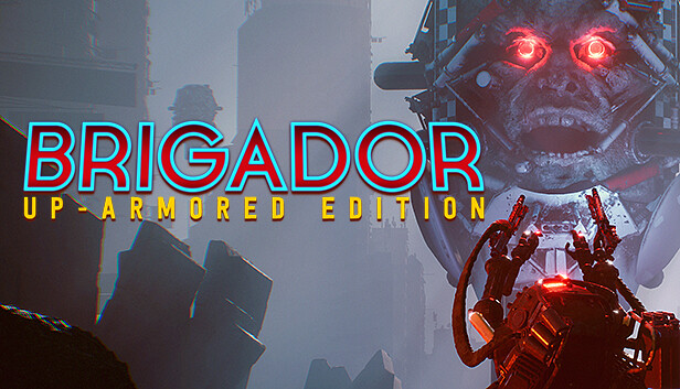 叛击士 装甲强化版|Brigador: Up-Armored Edition