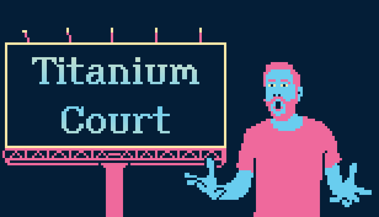 Titanium Court