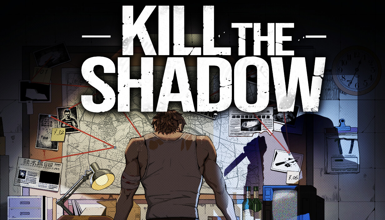 杀死影子|Kill The Shadow