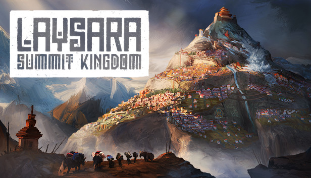 肋萨拉：顶峰王国|Laysara: Summit Kingdom
