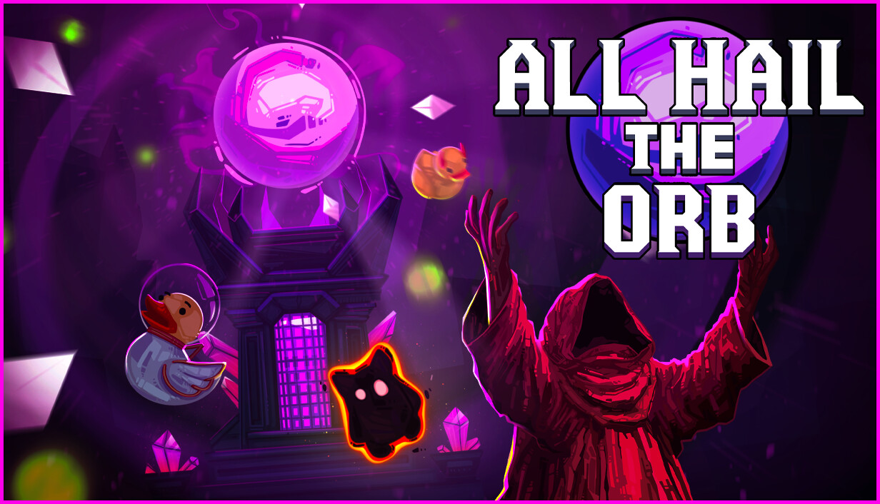 赞美神球|All Hail the Orb