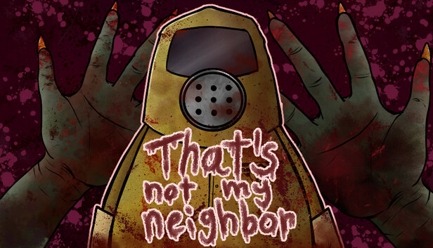 That’s not my Neighbor