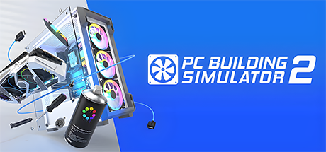 装机模拟器2|PC Building Simulator 2