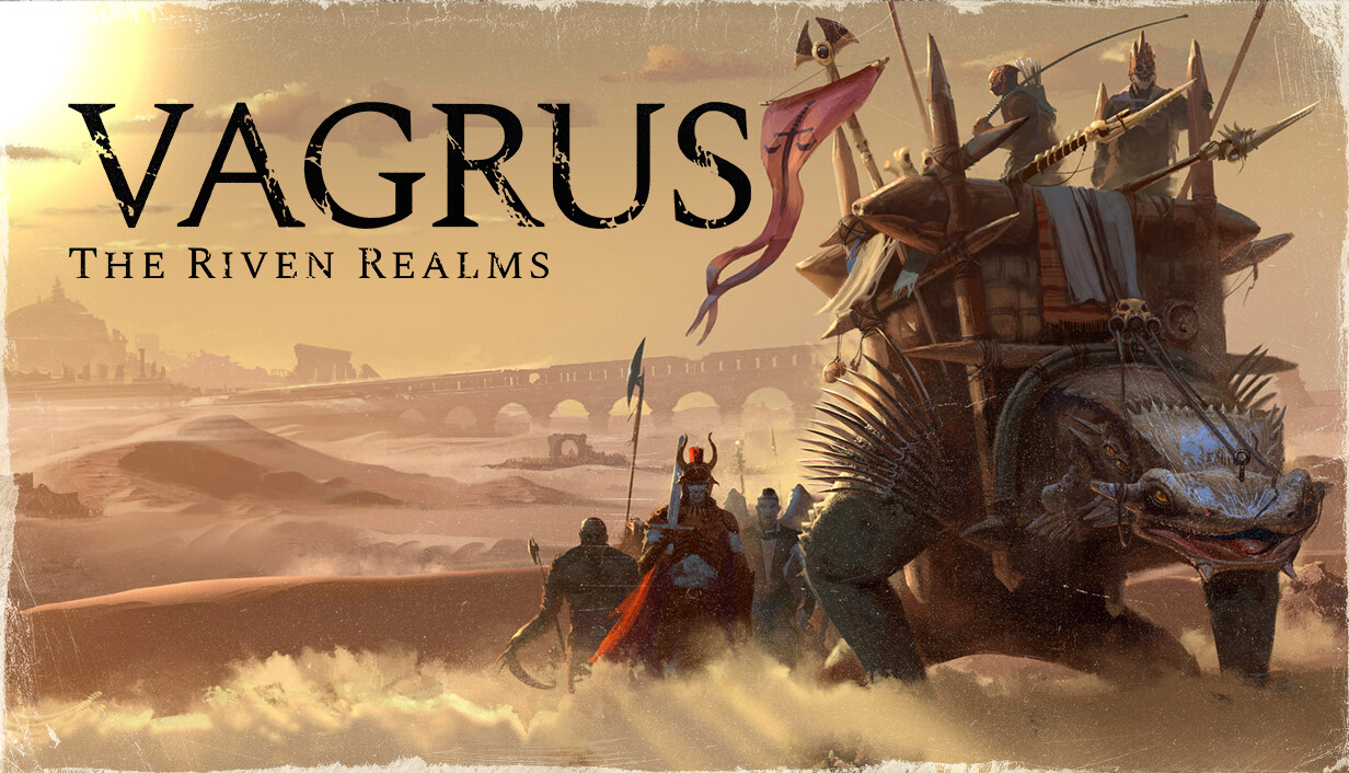 瓦格鲁斯 – 万壑之地|Vagrus – The Riven Realms