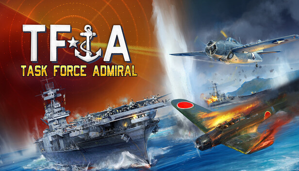 Task Force Admiral – Vol.1: American Carrier Battles