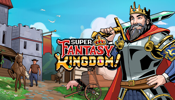 超级幻想王国|Super Fantasy Kingdom