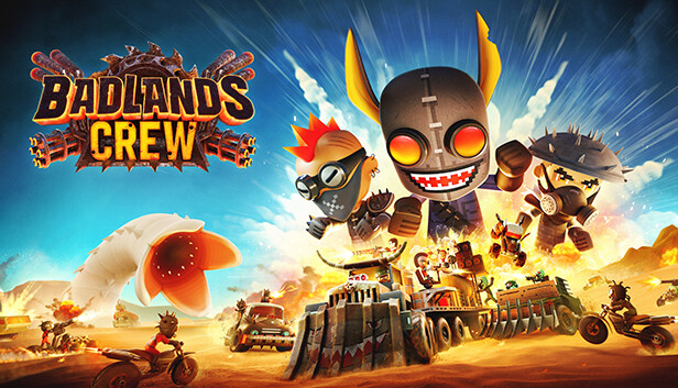 恶土小队|Badlands Crew – Drive, Command, Conquer