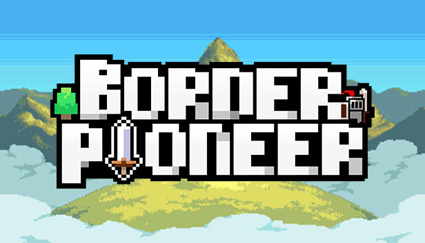 边境开拓者|Border Pioneer