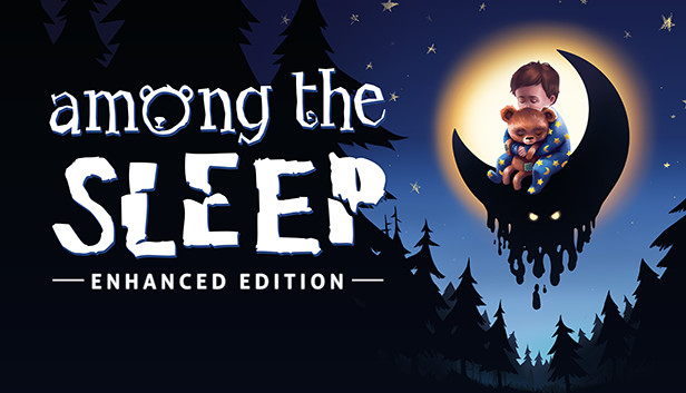 Among the Sleep – Enhanced Edition