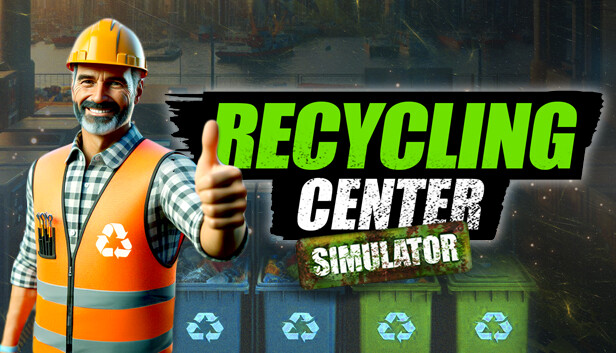 回收中心模拟器|Recycling Center Simulator