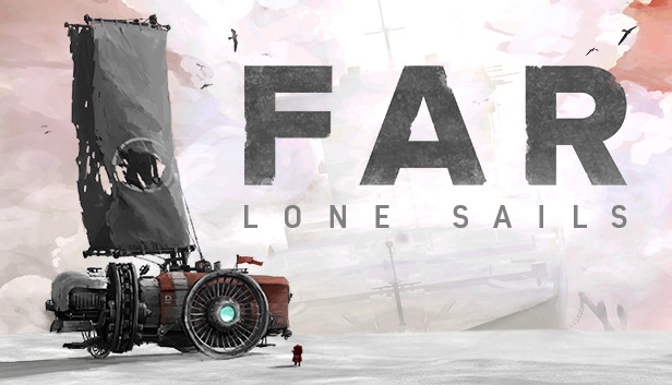 孤帆远航|FAR: Lone Sails