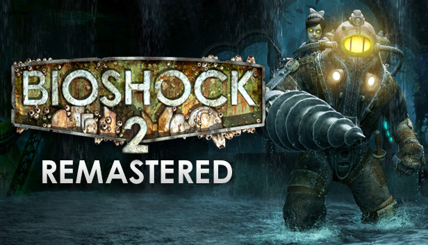 生化奇兵2 重制版|BioShock 2 Remastered