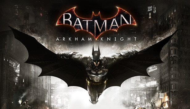 蝙蝠侠：阿卡姆骑士|Batman™: Arkham Knight