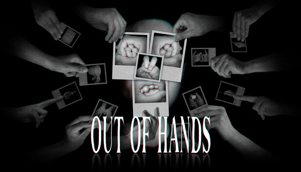万手一体|Out Of Hands