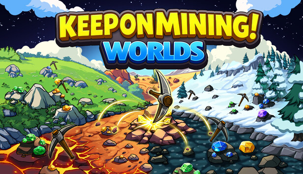 Keep on Mining! – Worlds