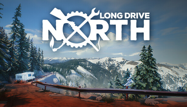 Long Drive North：合作房车模拟器|Long Drive North: Co-Op RV Simulator
