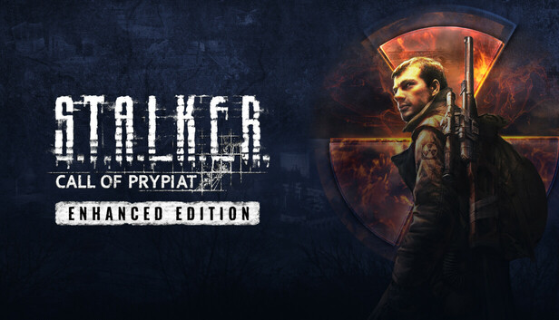 潜行者：普里皮亚季的召唤 增强版|S.T.A.L.K.E.R.: Call of Prypiat – Enhanced Edition