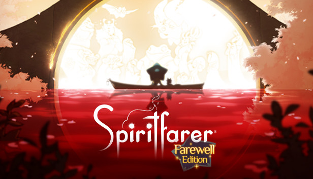 《Spiritfarer®》Farewell版|Spiritfarer: Farewell Edition