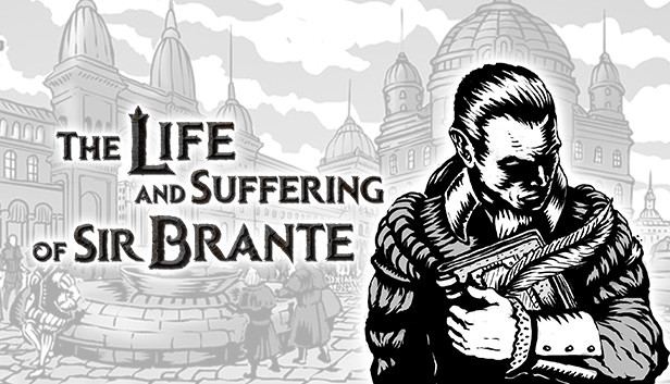 布兰特爵士的生平和痛苦|The Life and Suffering of Sir Brante
