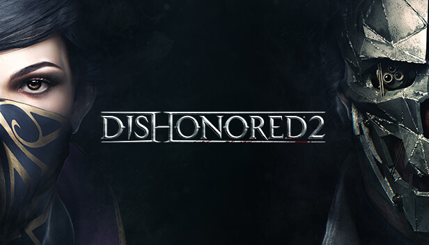 耻辱2|Dishonored 2