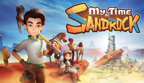 沙石镇时光|My Time at Sandrock