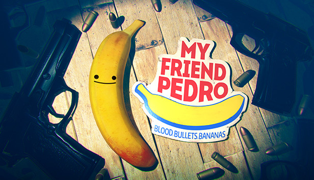 我的朋友佩德罗|My Friend Pedro