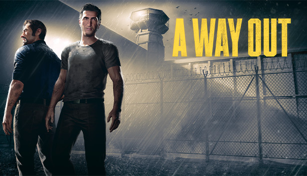 逃出生天|A Way Out