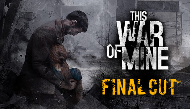 这是我的战争|This War of Mine