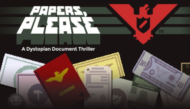 请出示文件|Papers, Please