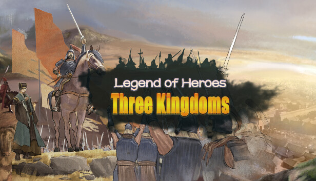 英雄立志传：三国志|Legend of Heroes: Three Kingdoms