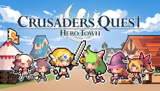 克鲁赛德战记：英雄之城|Crusaders Quest: Hero Town