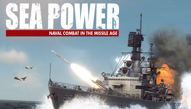 Sea Power: Naval Combat in the Missile Age