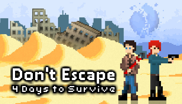 Don’t Escape: 4 Days to Survive