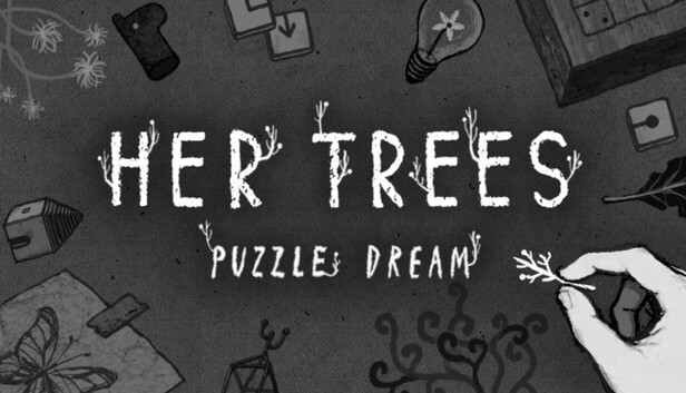 HER TREES: PUZZLE DREAM