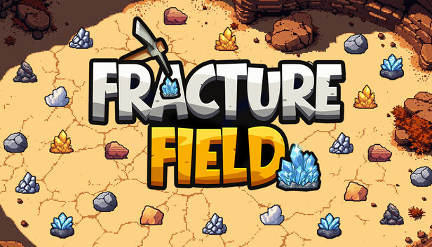 我家有矿|Fracture Field